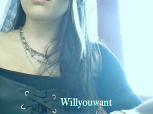 Willyouwant