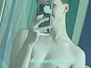Wowanotgertwink