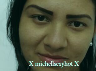 X_michellsexyhot_X