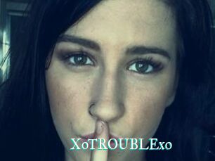 XoTROUBLExo