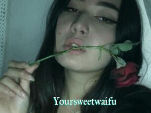 Yoursweetwaifu