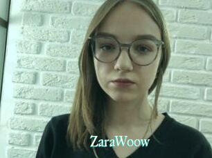 ZaraWoow