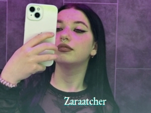 Zaraatcher