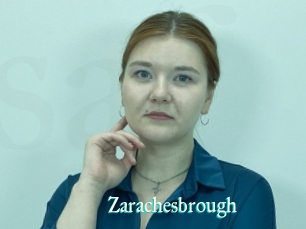 Zarachesbrough